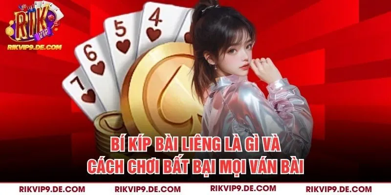 bài liêng là gì và cách chơi