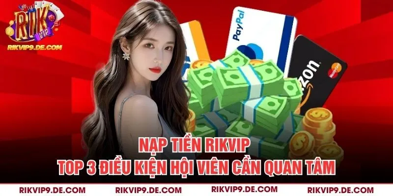 Nạp tiền Rikvip