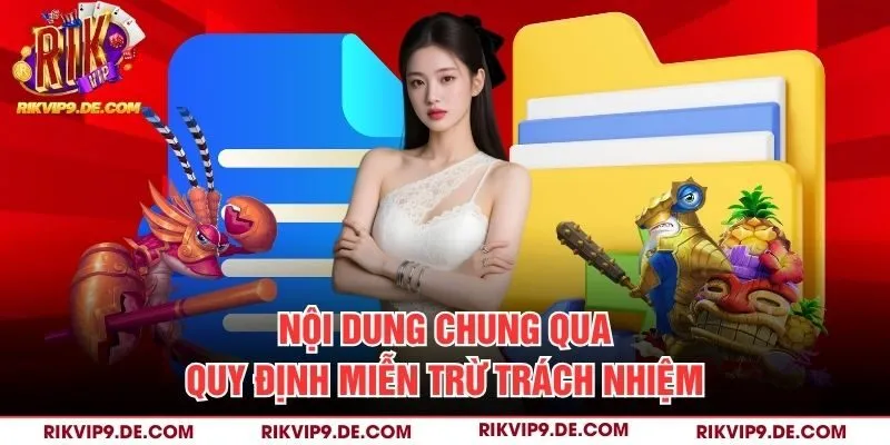 Nội dung chung qua quy định miễn trừ trách nhiệm