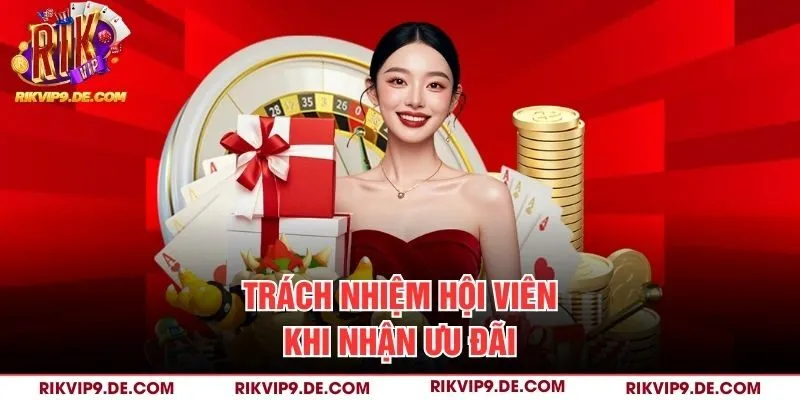 Trách nhiệm hội viên khi nhận ưu đãi